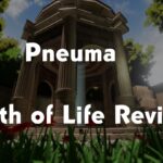 Pneuma - Breath of Life Review