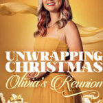 Unwrapping Christmas: Olivia's Reunion