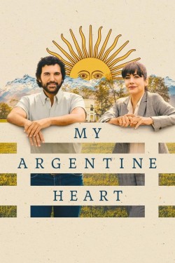 watch My Argentine Heart Online Free